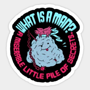 A Miserable Little Pile Of Secrets Sticker